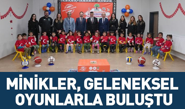 MİNİKLER, GELENEKSEL OYUNLARLA BULUŞTU