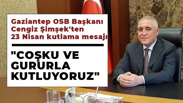 Başkan Şimşek'ten 23 Nisan kutlama mesajı: 