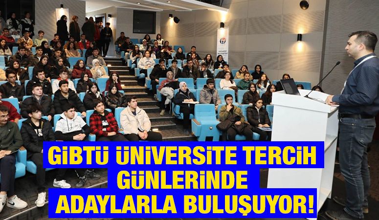 GİBTÜ Üniversite Tercih Günleri’nde Adaylarla Buluşuyor!