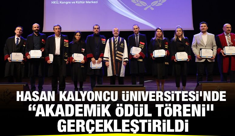 Hasan Kalyoncu Üniversitesi’nde “Akademik Ödül Töreni” Gerçekleştirildi