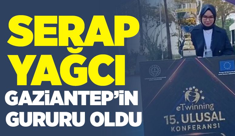 Serap Yağcı Gaziantep’in gururu oldu