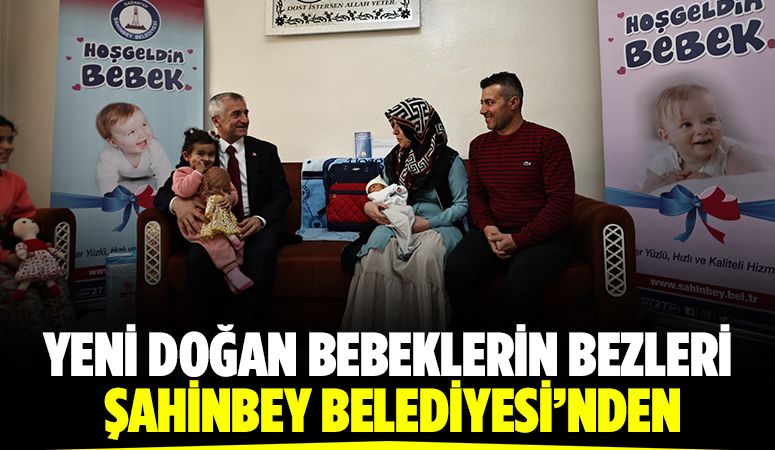 YENİ DOĞAN BEBEKLERİN BEZLERİ ŞAHİNBEY BELEDİYESİ’NDEN