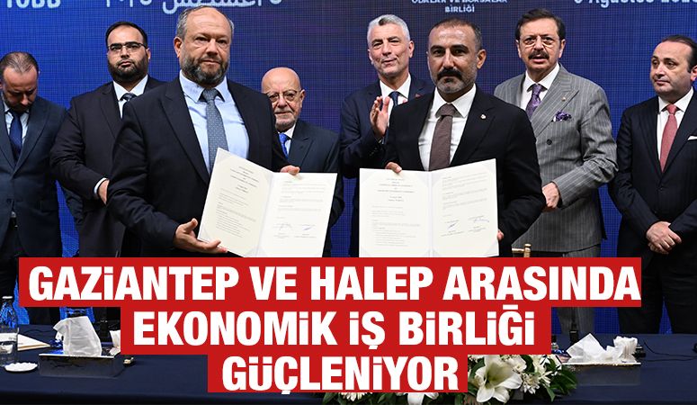 Gaziantep ve Halep Arasında Ekonomik İş Birliği Güçleniyor