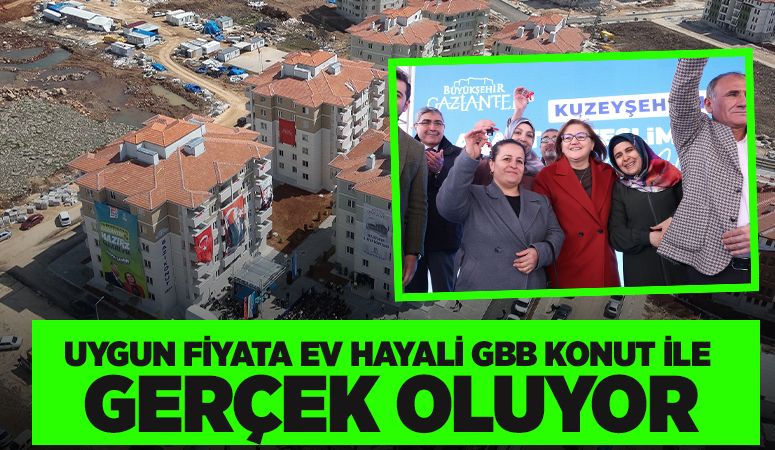 UYGUN FİYATA EV HAYALİ GBB KONUT İLE GERÇEK OLUYOR