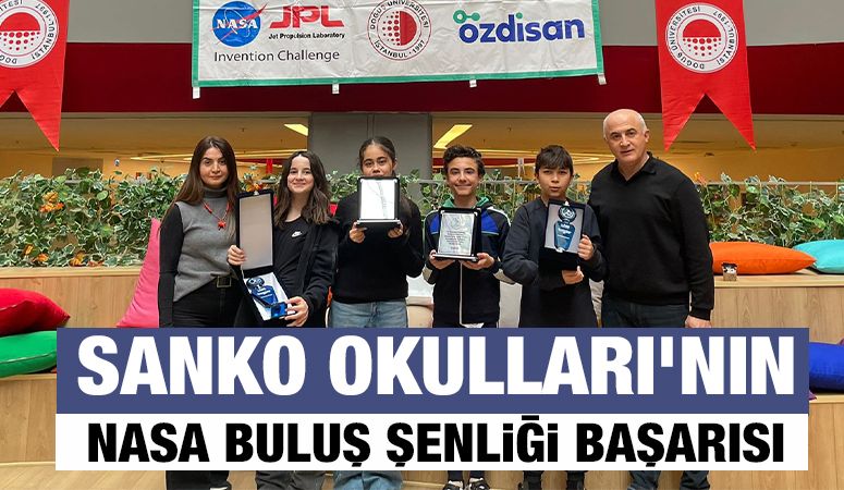 SANKO OKULLARI’NIN NASA BULUŞ ŞENLİĞİ BAŞARISI