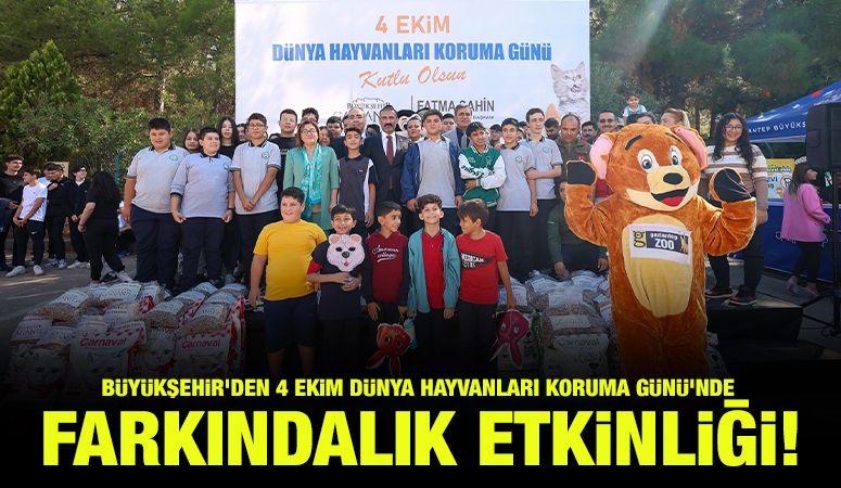 BÜYÜKŞEHİR’DEN 4 EKİM DÜNYA HAYVANLARI KORUMA GÜNÜ’NDE FARKINDALIK ETKİNLİĞİ!