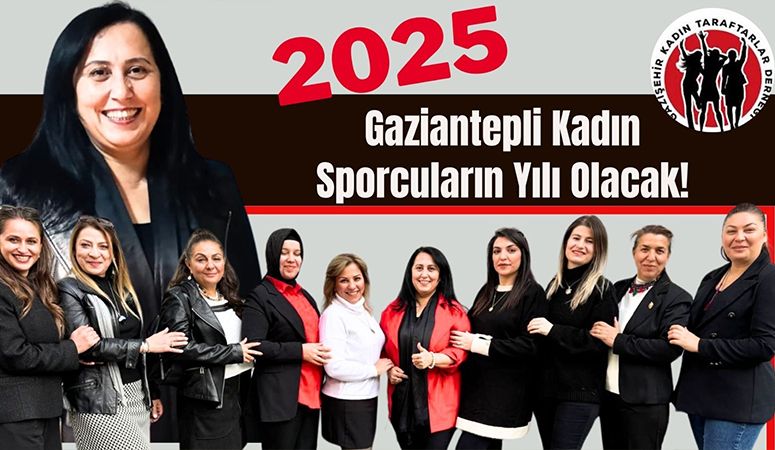 Başkan Mezine Sırakaya: 2025 Gaziantepli Kadın Sporcuların Yılı Olacak!