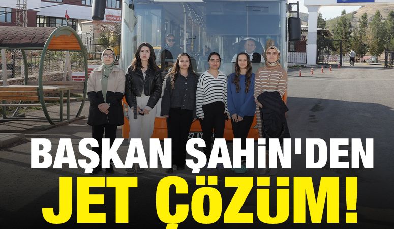 BAŞKAN ŞAHİN’DEN JET ÇÖZÜM!