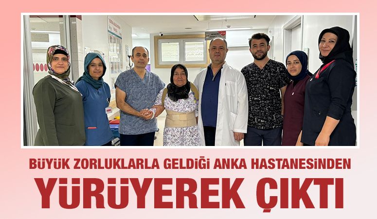 Büyük zorluklarla geldiği Anka Hastanesinden yürüyerek çıktı