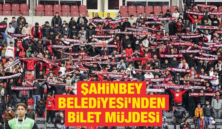 Şahinbey Belediyesi’nden bilet müjdesi