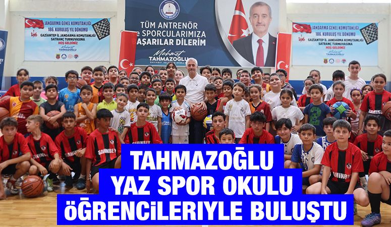 Tahmazoğlu Yaz Spor Okulu Öğrencileriyle Buluştu