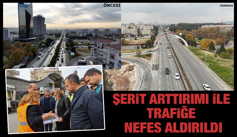 ŞERİT ARTTIRIMI İLE TRAFİĞE NEFES ALDIRILDI