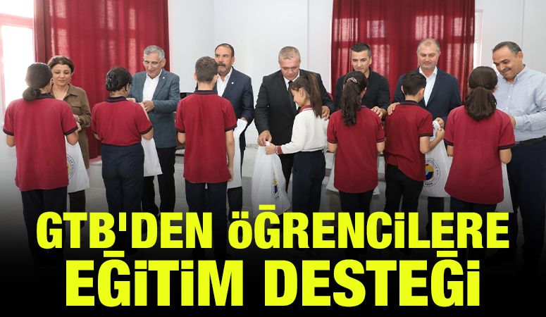 GTB’DEN ÖĞRENCİLERE EĞİTİM DESTEĞİ