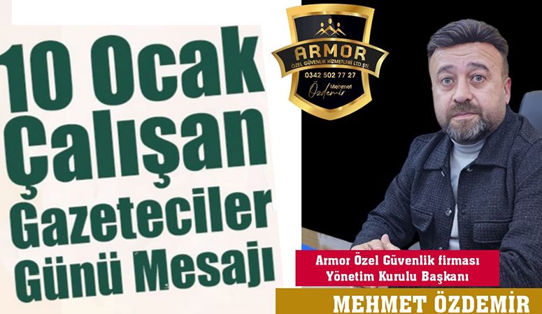 Mehmet Özdemir'den 10 Ocak Çalışan Gazeteciler Günü mesajı