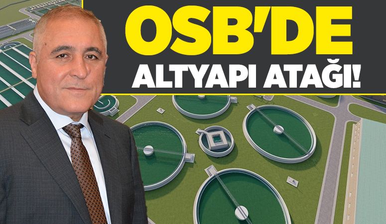 OSB'de altyapı atağı!