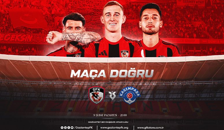 MAÇA DOĞRU | Gaziantep FK - Kasımpaşa