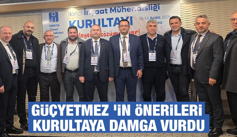 Güçyetmez ’in önerileri kurultaya damga vurdu