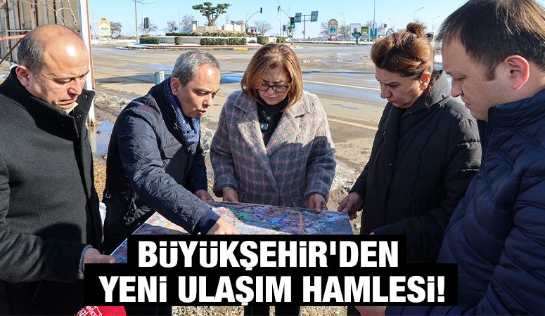 BÜYÜKŞEHİR’DEN YENİ ULAŞIM HAMLESİ!