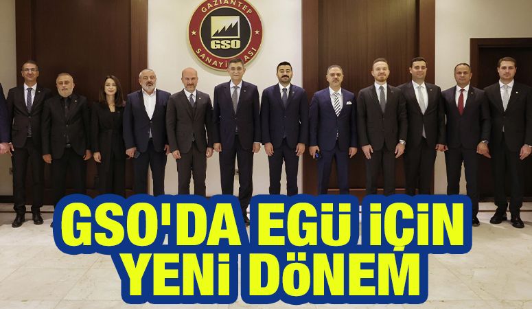 GSO’da EGÜ İçin Yeni Dönem