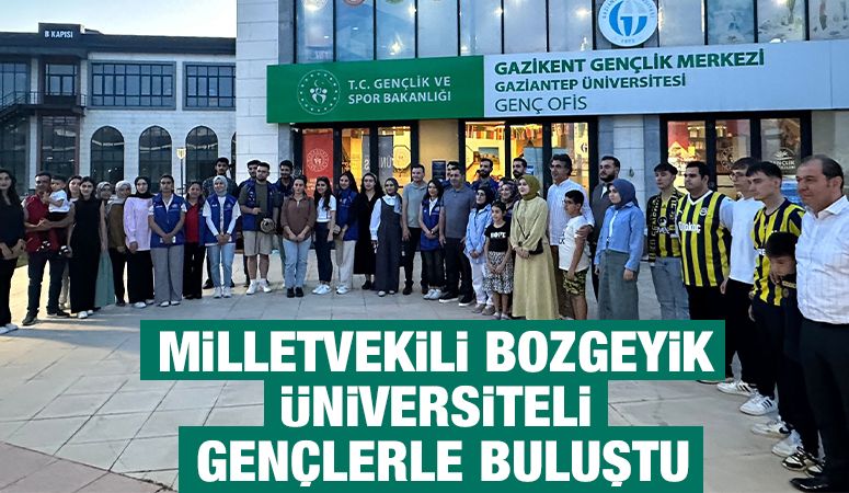 Milletvekili Bozgeyik Üniversiteli Gençlerle Buluştu