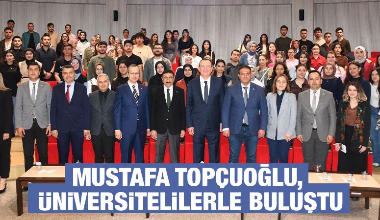 Mustafa Topçuoğlu, Üniversitelilerle Buluştu