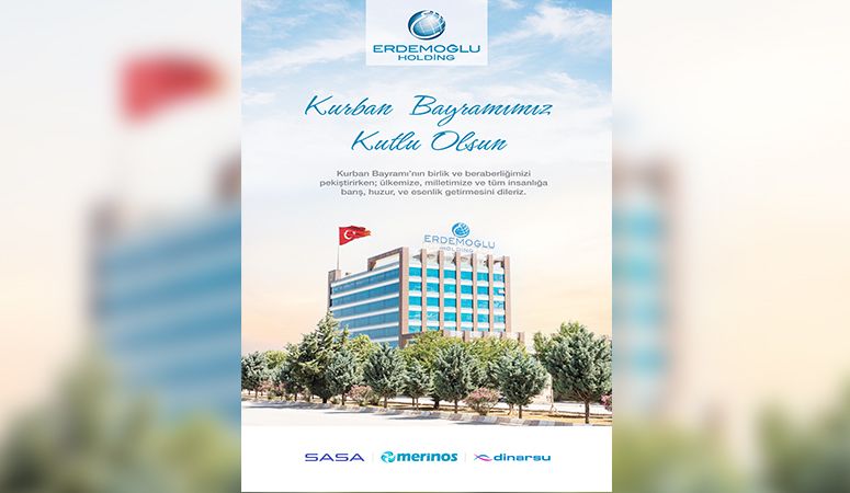ERDEMOĞLU HOLDİNG'TEN KURBAN BAYRAMI MESAJI