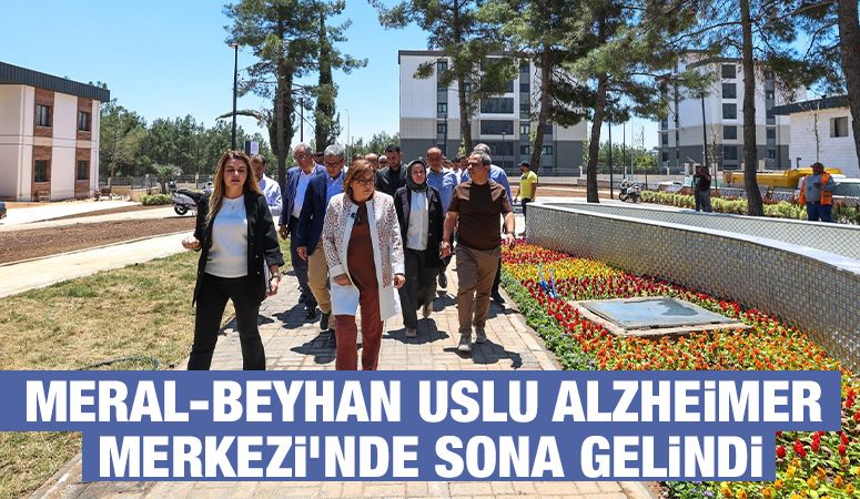 MERAL-BEYHAN USLU ALZHEİMER MERKEZİ’NDE SONA GELİNDİ
