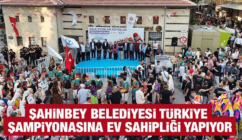 ŞAHİNBEY BELEDİYESİ TÜRKİYE ŞAMPİYONASINA EV SAHİPLİĞİ YAPIYOR