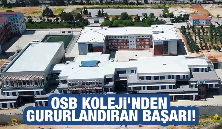 OSB Koleji’nden Gururlandıran Başarı!