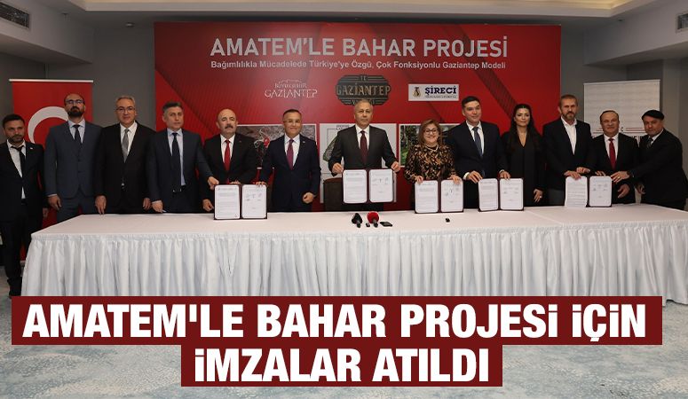 AMATEM’LE BAHAR PROJESİ İÇİN İMZALAR ATILDI