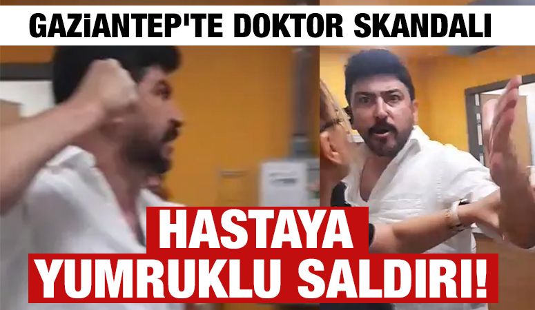 Gaziantep’te Doktor Skandalı: Hastaya Yumruklu Saldırı!
