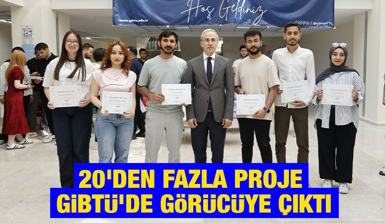 20'den fazla proje GİBTÜ’de görücüye çıktı