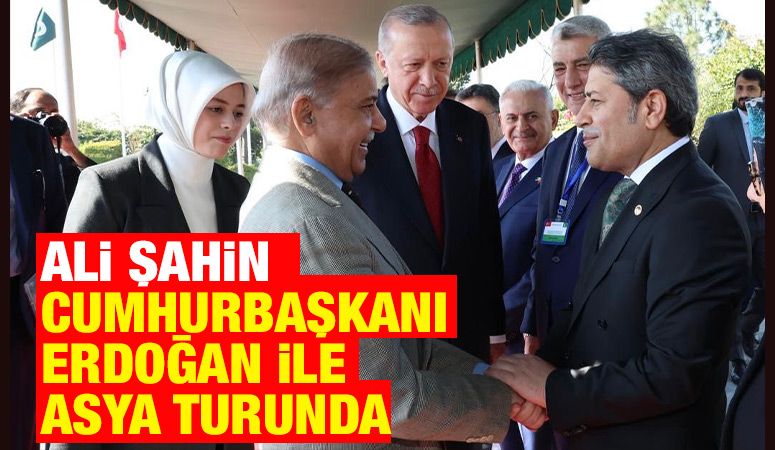 Ali Şahin, Cumhurbaşkanı Erdoğan İle Asya Turunda