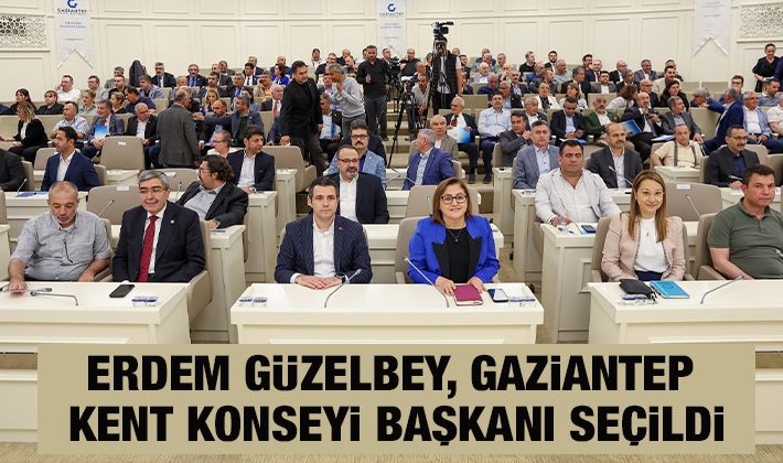 ERDEM GÜZELBEY,  GAZİANTEP KENT KONSEYİ BAŞKANI SEÇİLDİ