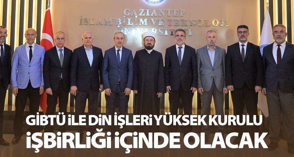 GİBTÜ ile Din İşleri Yüksek Kurulu işbirliği içinde olacak