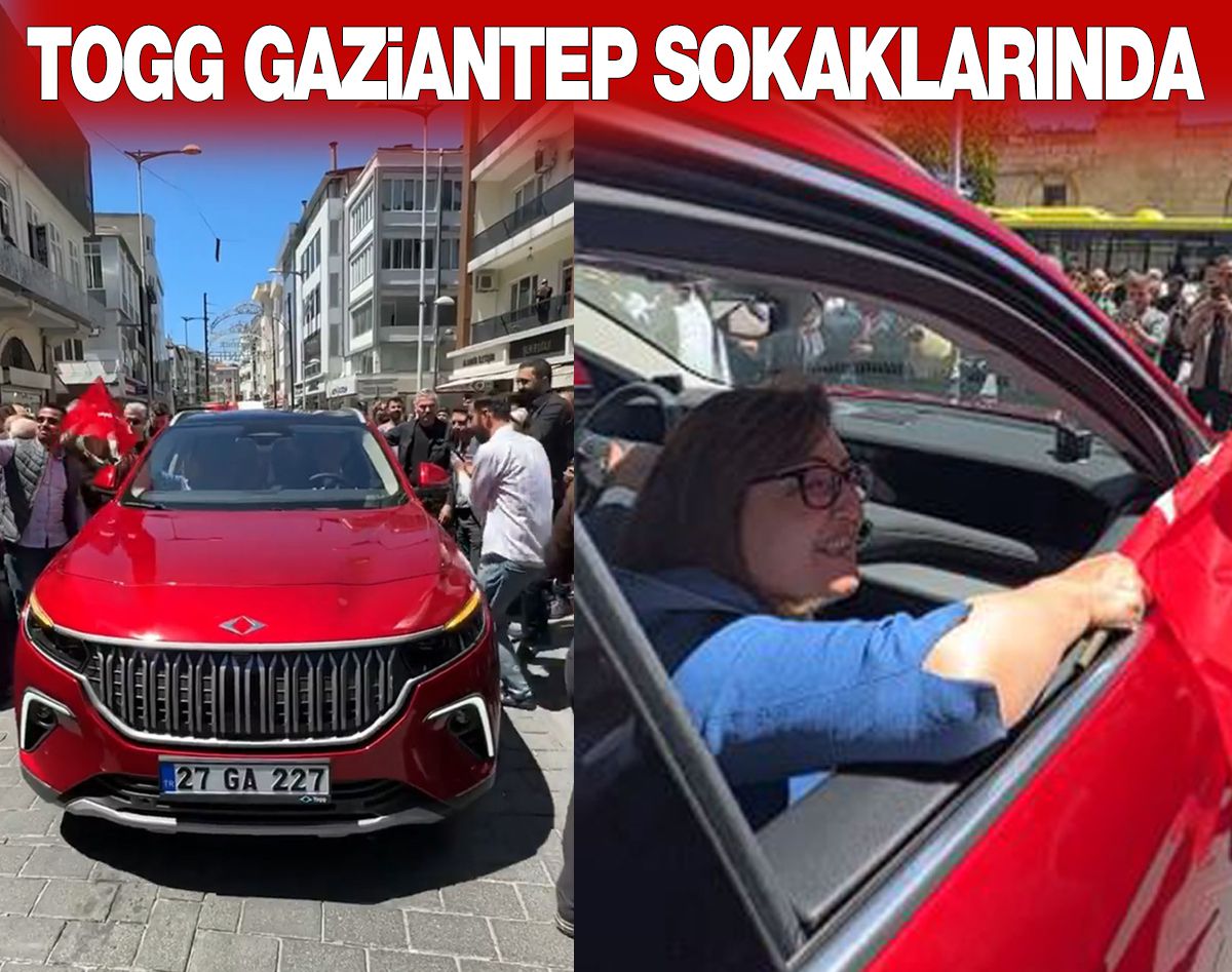 TOGG GAZİANTEP SOKAKLARINDA