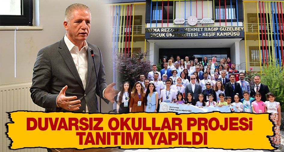 Duvarsız Okullar Projesi tanıtımı yapıldı