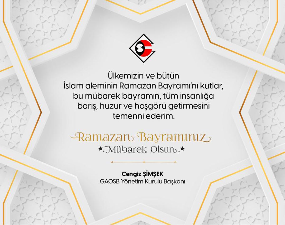 GAZİANTEP OSB RAMAZAN BAYRAMI'NIZI KUTLAR