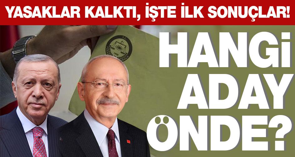 YASAKLAR KALKTI, İŞTE İLK SONUÇLAR!