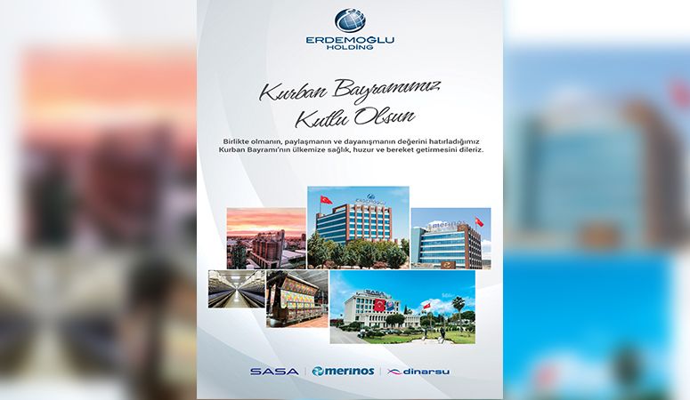 ERDEMOĞLU HOLDİNG'DEN KURBAN BAYRAMI MESAJI