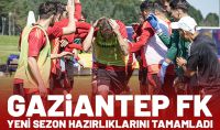 GAZİANTEP FK YENİ SEZON HAZIRLIKLARINI TAMAMLADI