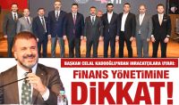 Başkan Celal Kadooğlu’ndan ihracatçılara uyarı: Finans yönetimine dikkat!