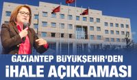 Gaziantep Büyükşehir'den ihale açıklaması
