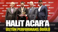 Halit Acar’a Üstün Performans Ödülü