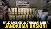 HALK SAĞLIĞIYLA OYNAYAN ŞAHSA JANDARMA BASKINI