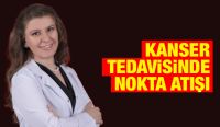 KANSER TEDAVİSİNDE NOKTA ATIŞI