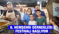 9. Hemşehri Dernekleri Festivali Başlıyor