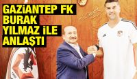 Gaziantep FK Burak Yılmaz ile anlaştı