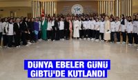 Dünya Ebeler Günü GİBTÜ’de kutlandı