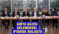 GİBTÜ Ailesi Geleneksel iftarda buluştu